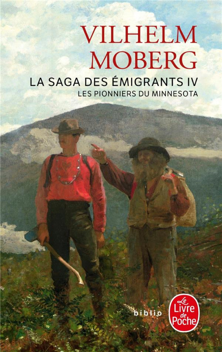 LES PIONNIERS DU MINNESOTA (LA SAGA DES EMI GRANTS, TOME 4) - MOBERG VILHELM - LGF/Livre de Poche