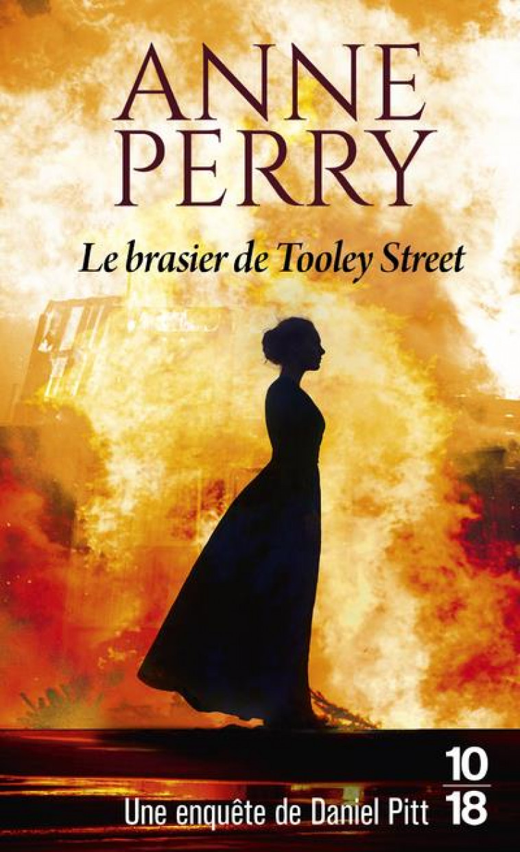 LE BRASIER DE TOOLEY STREET - VOL03 - PERRY ANNE - 10 X 18