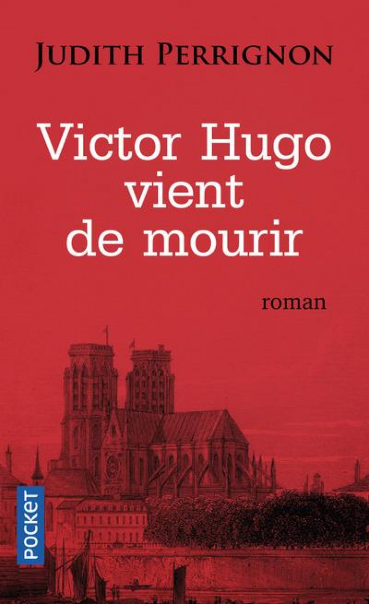 VICTOR HUGO VIENT DE MOURIR - PERRIGNON JUDITH - Pocket
