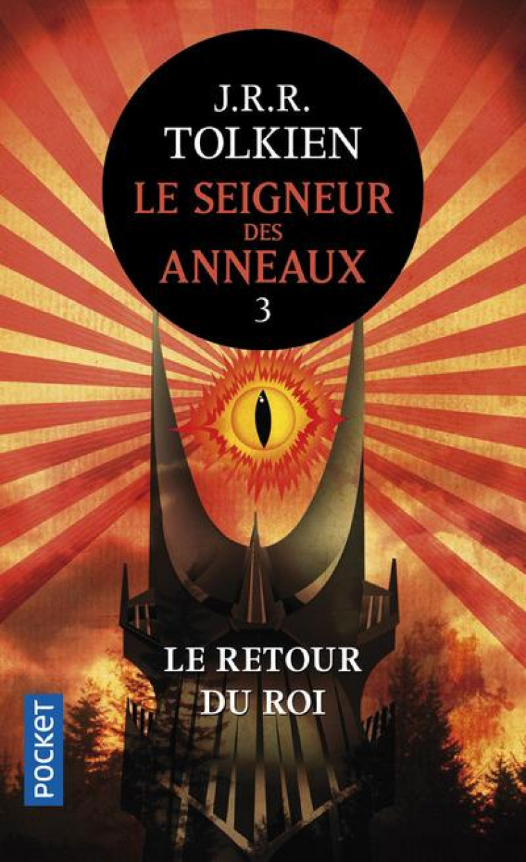 LE SEIGNEUR DES ANNEAUX - TOME 3 LE RETOUR DU ROI - VOL03 - TOLKIEN J R R. - Pocket