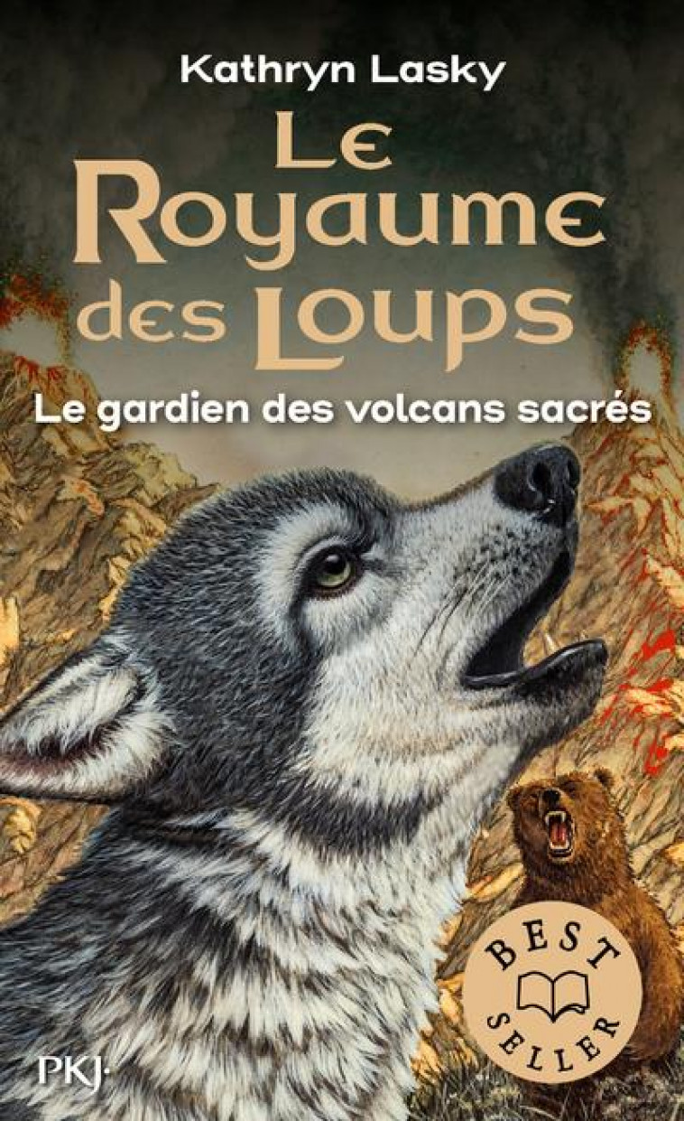 LE ROYAUME DES LOUPS - TOME 3 LE GARDIEN DES VOLCAN SACRES - VOL03 - LASKY KATHRYN - POCKET