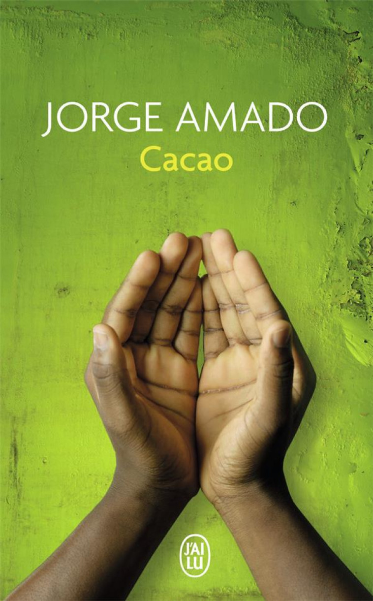 CACAO - AMADO JORGE - J'AI LU