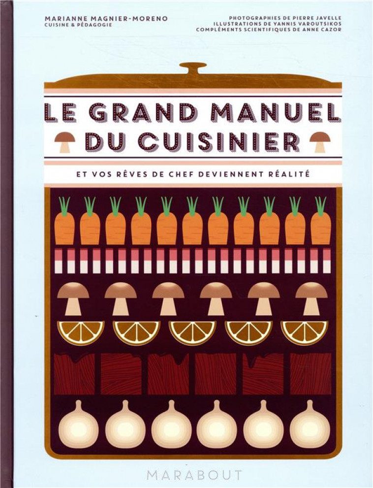 LE GRAND MANUEL DU CUISINIER - MAGNIER MORENO M. - Marabout