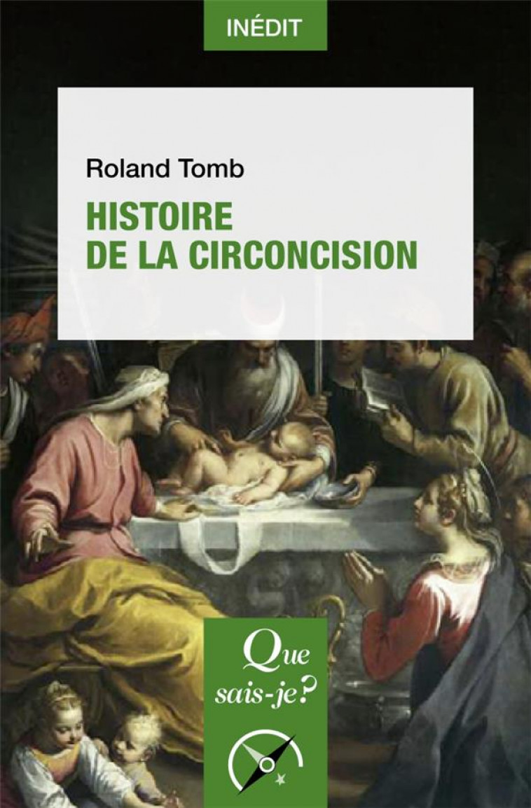 HISTOIRE DE LA CIRCONCISION - TOMB ROLAND - QUE SAIS JE