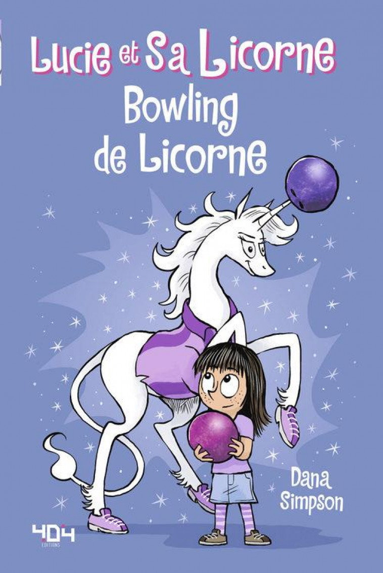 LUCIE ET SA LICORNE - TOME 9 BOWLING DE LICORNE - TOME 9 - VOL09 - SIMPSON DANA - 404
