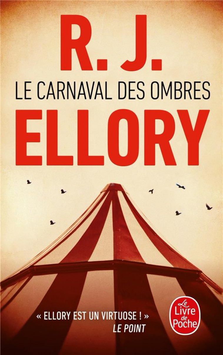 LE CARNAVAL DES OMBRES - ELLORY R. J. - LGF/Livre de Poche