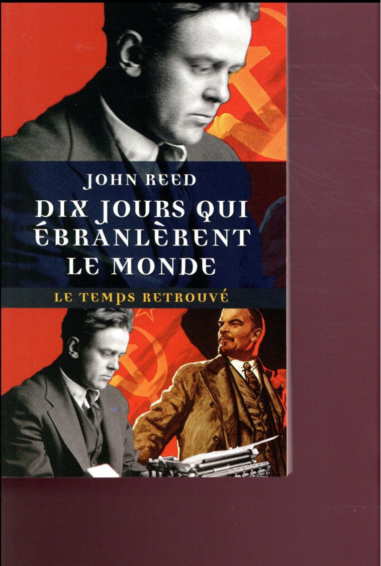 DIX JOURS QUI EBRANLERENT LE MONDE - REED JOHN - Mercure de France