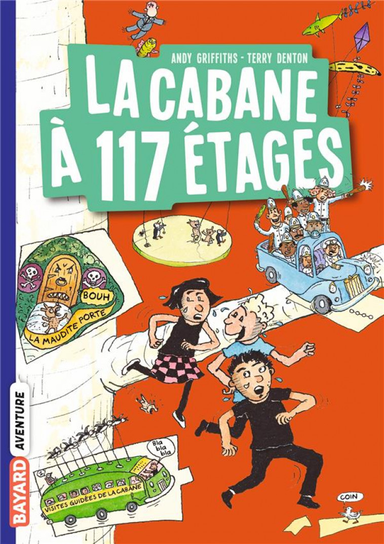 LA CABANE A 13 ETAGES, TOME 09 - LA CABANE A 117 ETAGES - GRIFFITHS/DENTON - BAYARD JEUNESSE