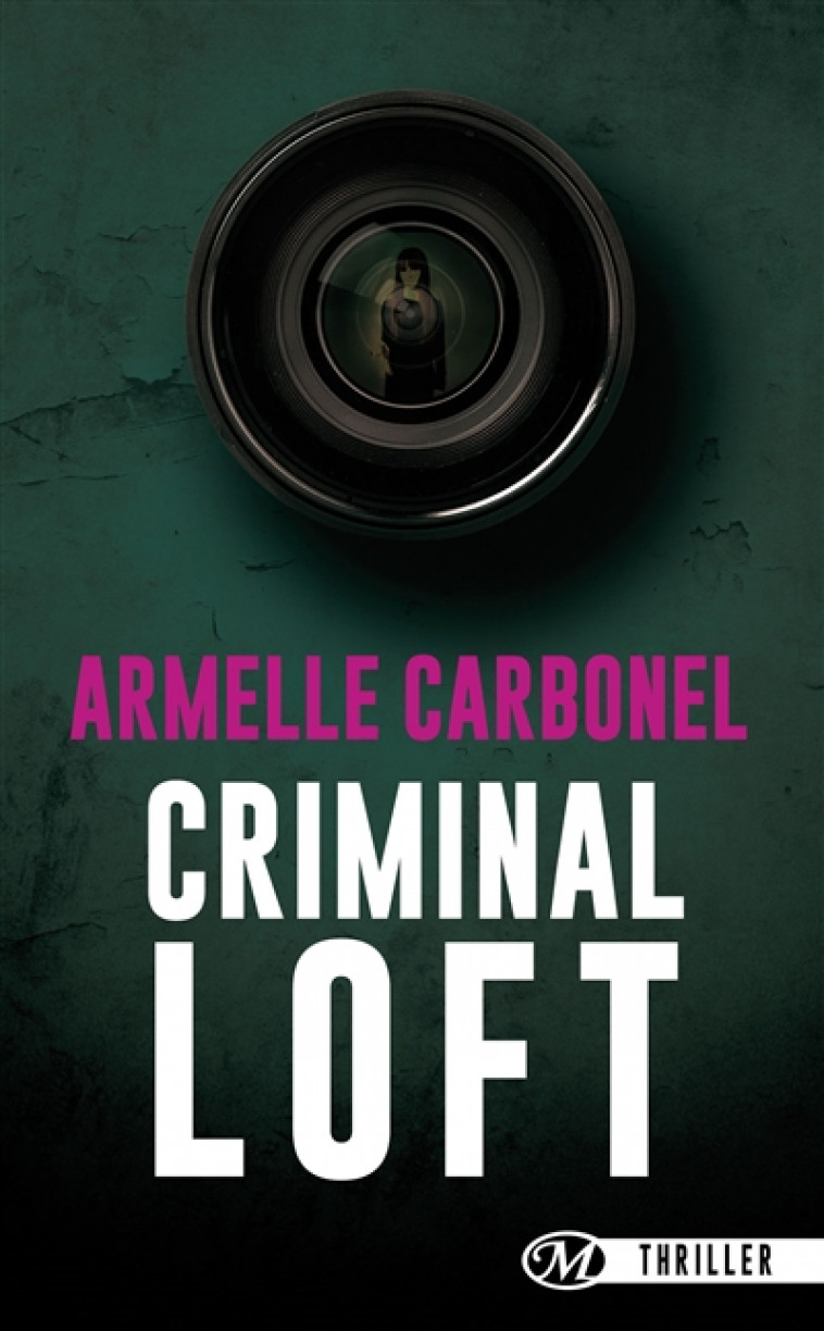 CRIMINAL LOFT - CARBONEL ARMELLE - Milady