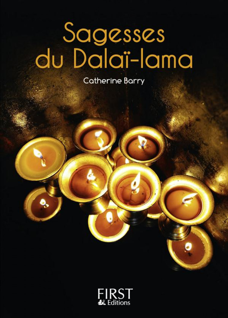 PETIT LIVRE DE - SAGESSES DU DALAI-LAMA - BARRY CATHERINE - First Editions