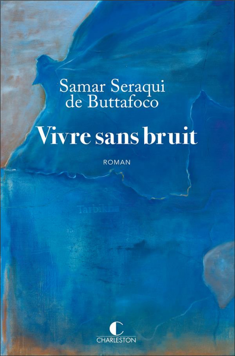 VIVRE SANS BRUIT - SERAQUI DE BUTTAFOCO - CHARLESTON