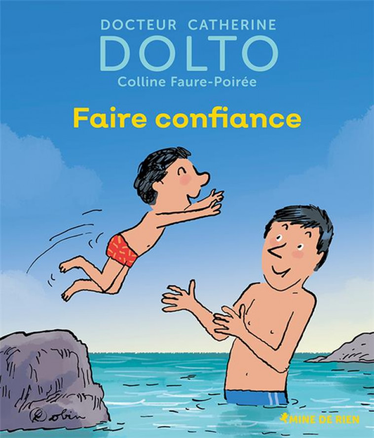 FAIRE CONFIANCE - DOLTO/FAURE-POIREE - GALLIMARD