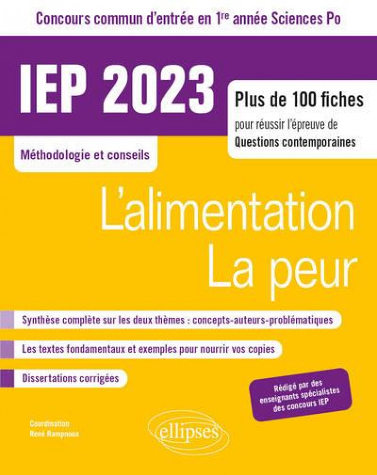 CONCOURS COMMUN IEP 2023 - 1RE ANNEE. L'ALIMENTATION / LA PEUR - RAMPNOUX/COLLECTIF - ELLIPSES MARKET