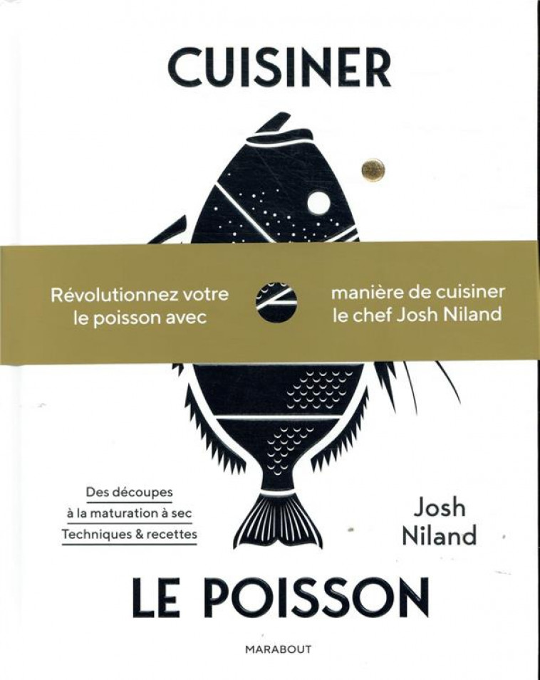 CUISINER LE POISSON - NILAND JOSH - MARABOUT