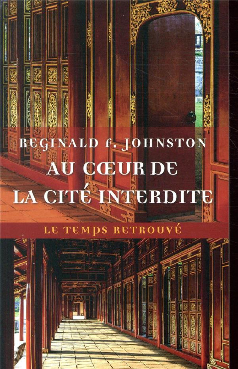 AU COEUR DE LA CITE INTERDITE - JOHNSTON/PEYREFITTE - MERCURE DE FRAN