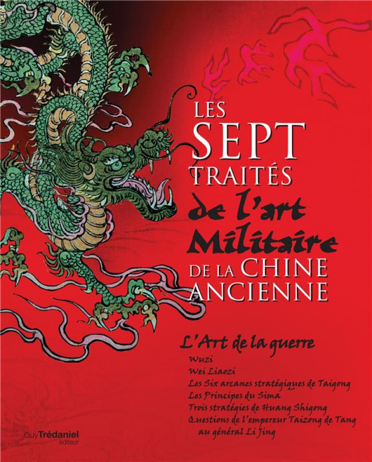 LES SEPT TRAITES DE L'ART MILITAIRE DE LA CHINE ANCIENNE (COFFRET) - COLLECTIF - TREDANIEL
