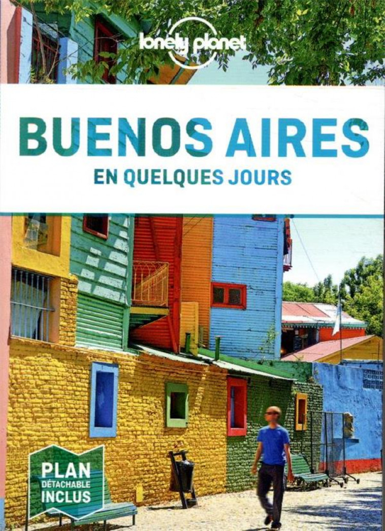 BUENOS AIRES EN QUELQUES JOURS 2ED - LONELY PLANET FR - LONELY PLANET