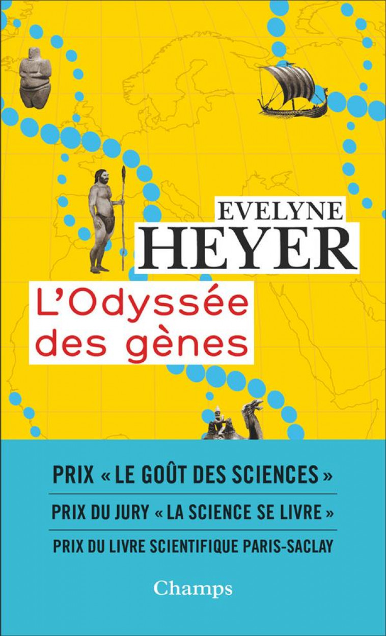 L'ODYSSEE DES GENES - 7 MILLIONS D'ANNEES D'HISTOIRE DE L'HUMANITE REVELEES PAR L'ADN - HEYER EVELYNE - FLAMMARION