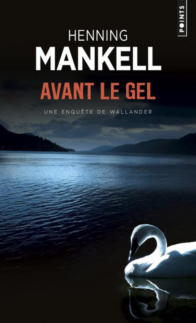 AVANT LE GEL - MANKELL HENNING - POINTS