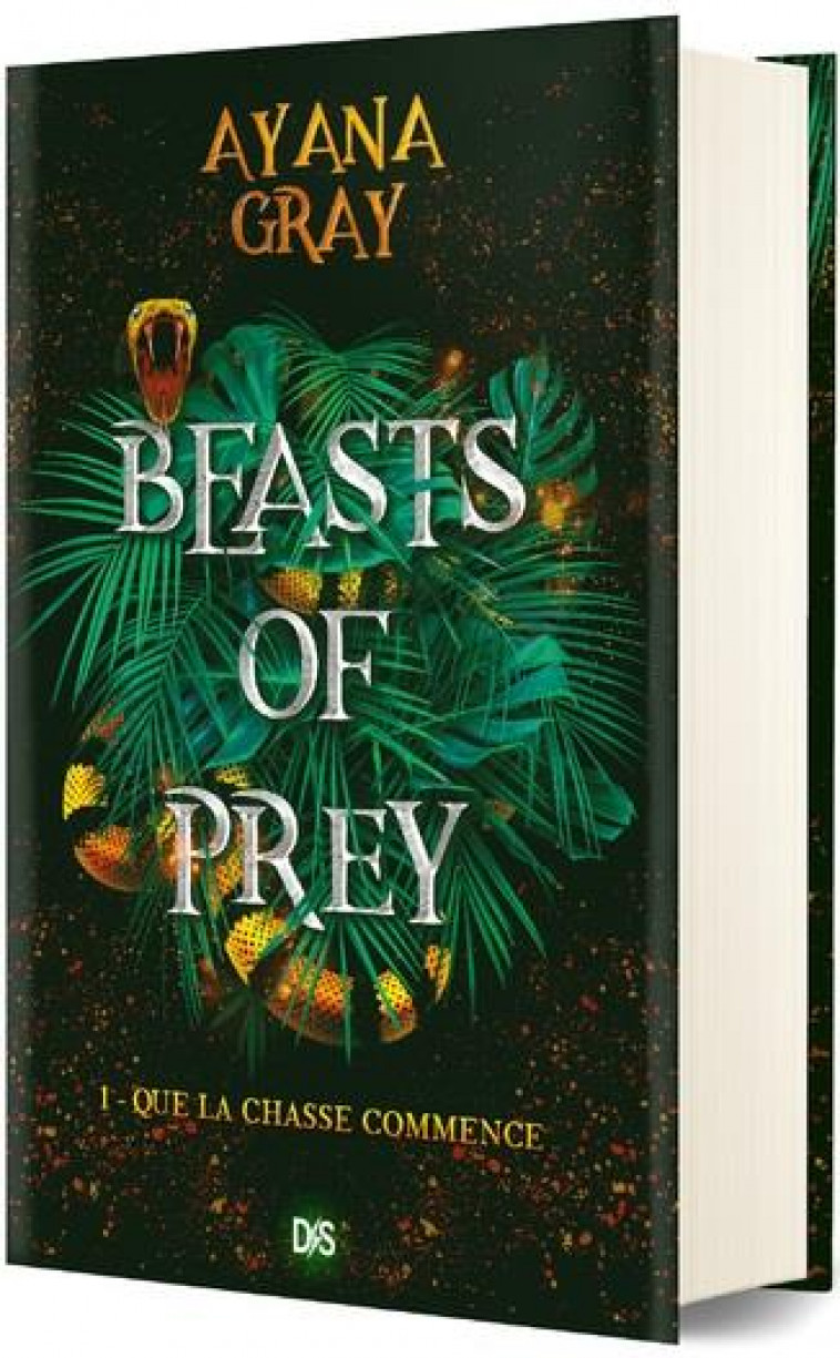 BEASTS OF PREY T01 (RELIE COLLECTOR) - QUE LA CHASSE COMMENCE - GRAY AYANA - DE SAXUS