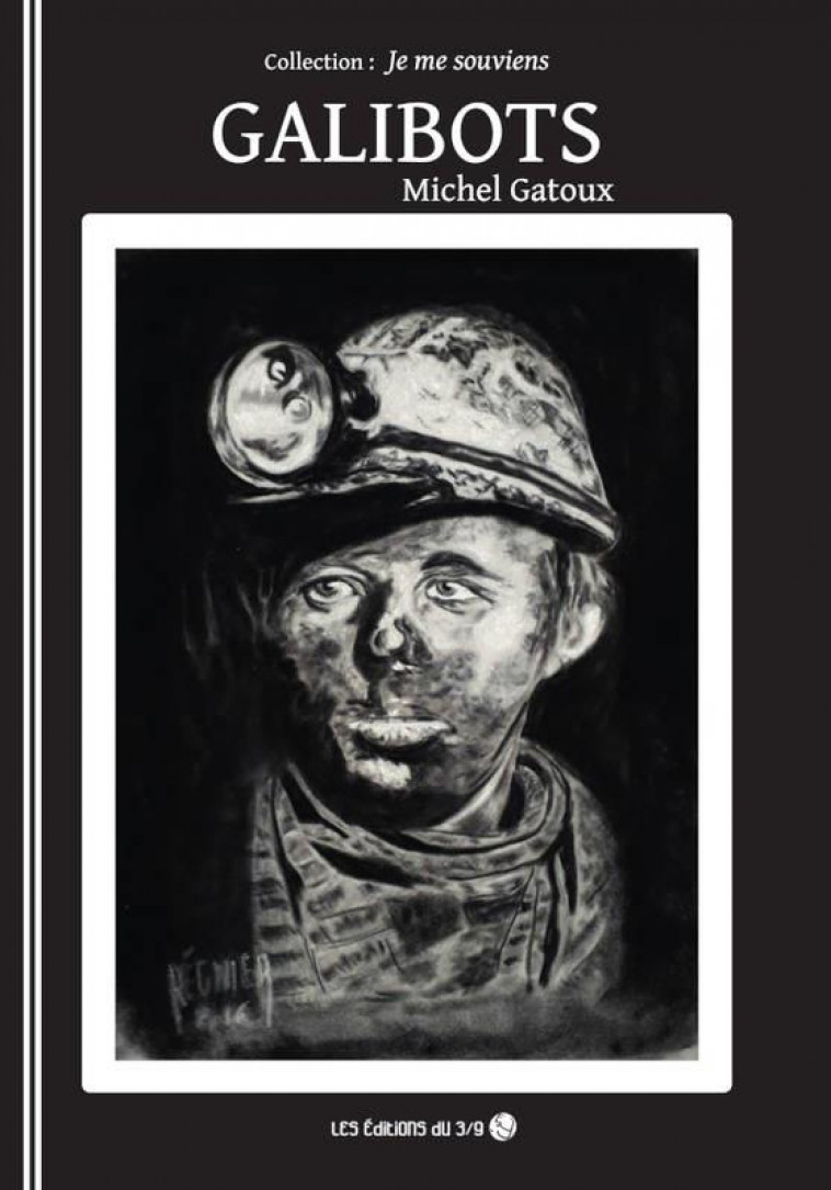 JE ME SOUVIENS - GALIBOTS - GATOUX MICHEL - BOOKS ON DEMAND