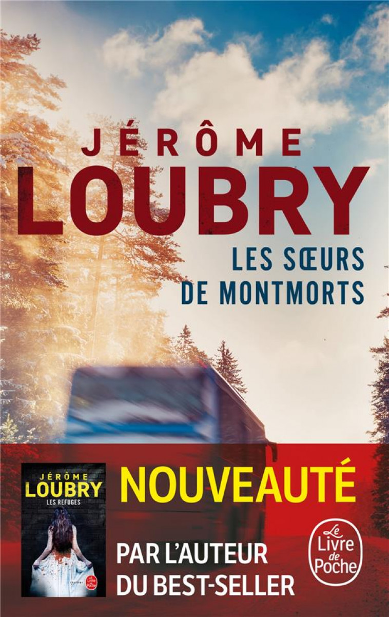 LES SOEURS DE MONTMORTS - LOUBRY JEROME - LGF/Livre de Poche