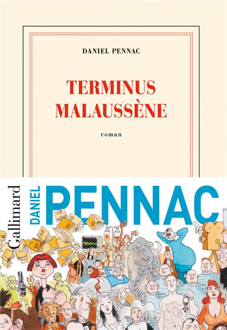 LE CAS MALAUSSENE T.2 : TERMINUS MALAUSSENE - PENNAC, DANIEL - GALLIMARD
