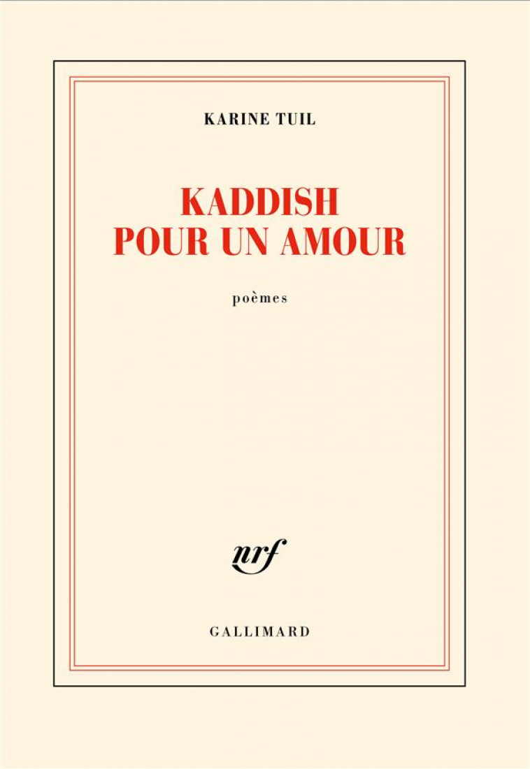 KADDISH POUR UN AMOUR - TUIL KARINE - GALLIMARD