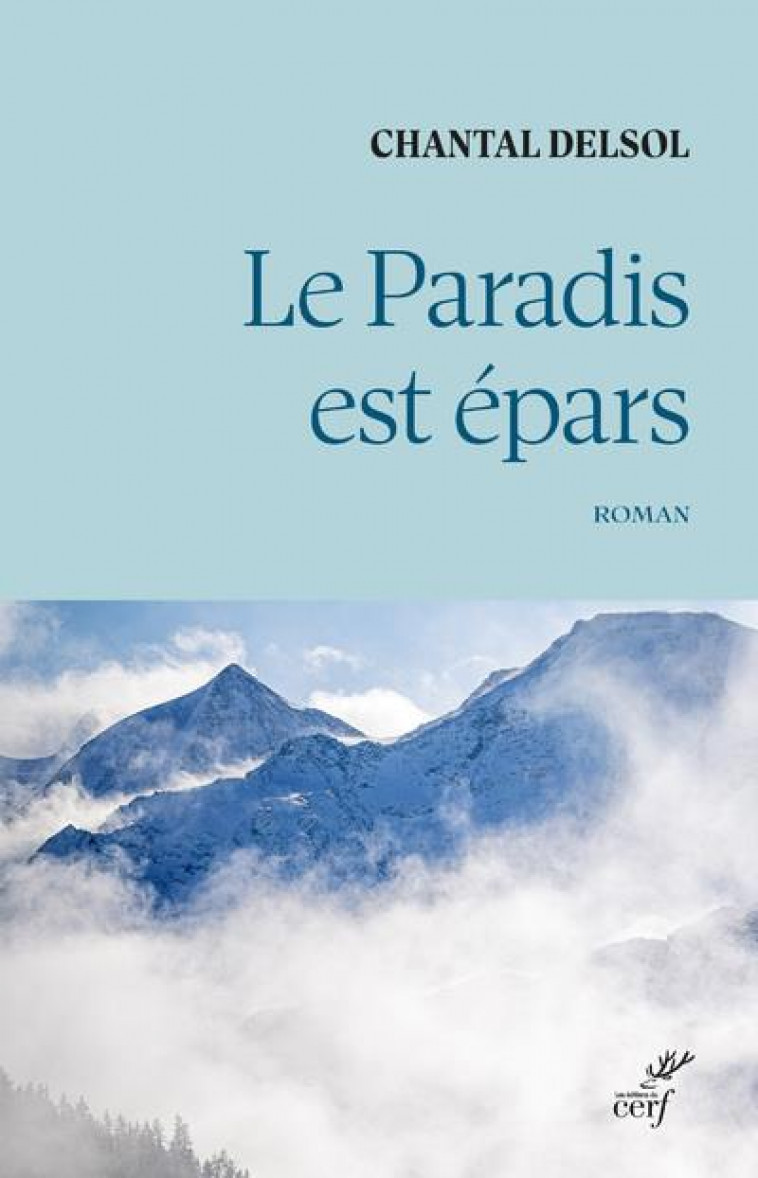 LE PARADIS EST EPARS - DELSOL CHANTAL - CERF