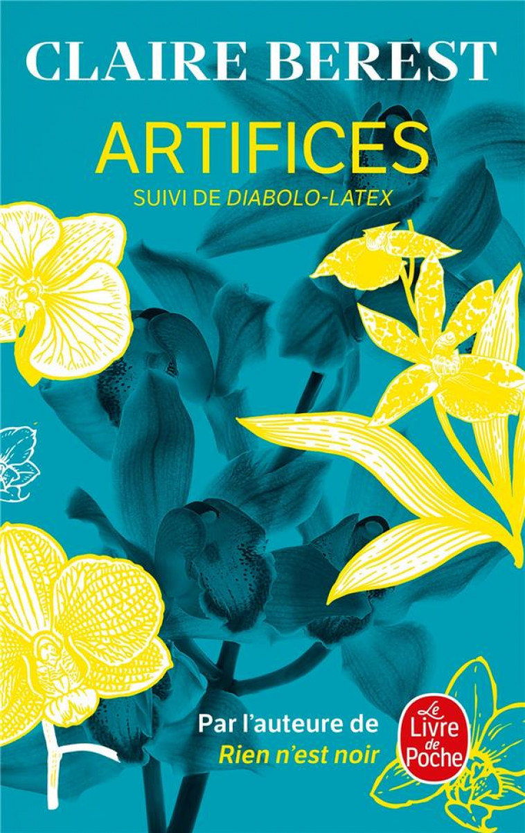 ARTIFICES SUIVI DE DIABOLO LATEX - BEREST CLAIRE - LGF/Livre de Poche