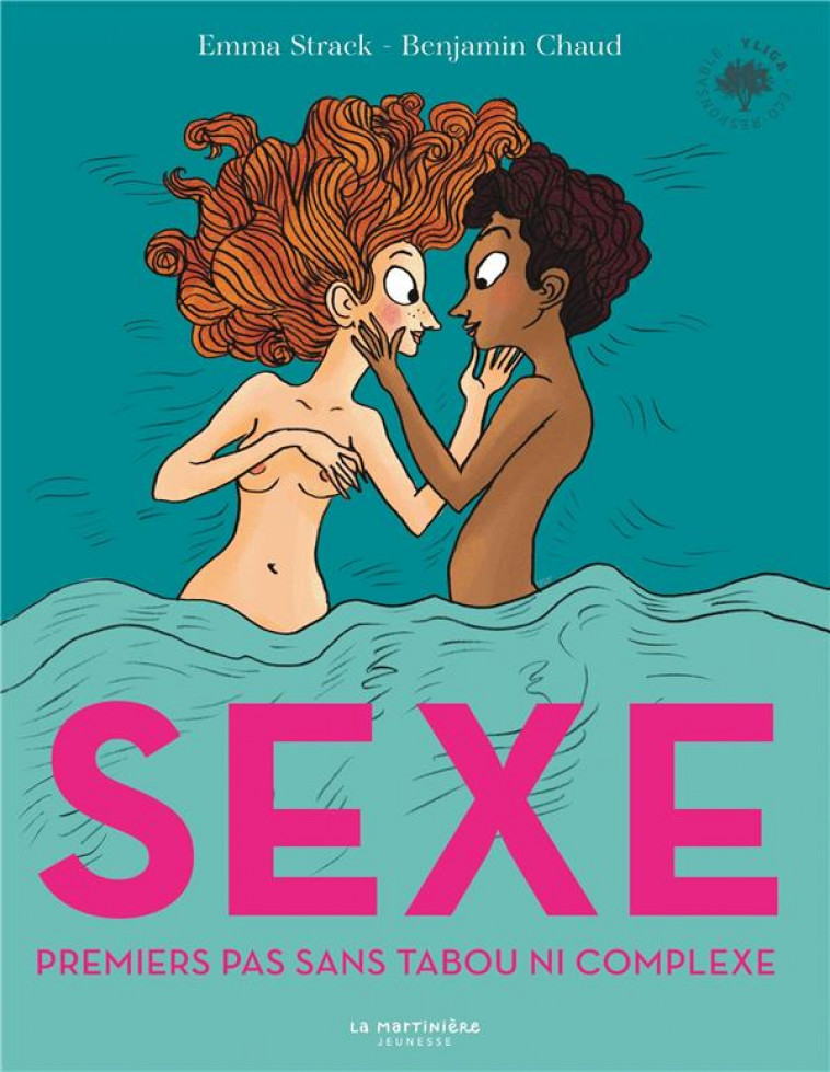 SEXE. MES PREMIERS PAS SANS TABOU NI COMPLEXE - STRACK/CHAUD/RABAROT - MARTINIERE BL