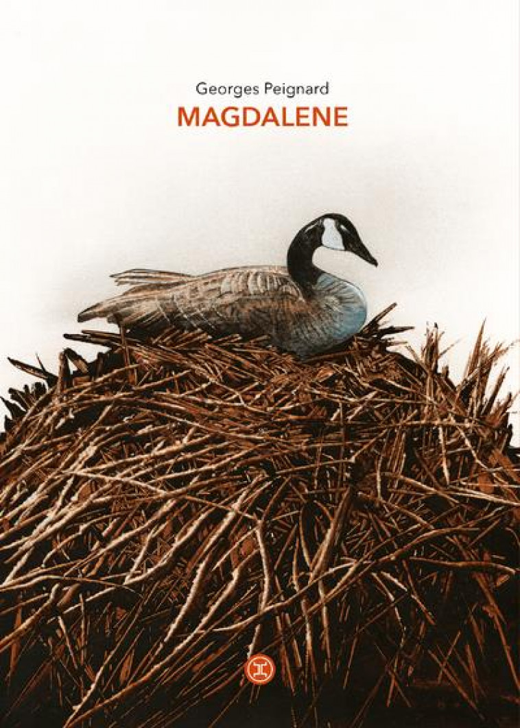 MAGDALENE - PEIGNARD GEORGES - LE TRIPODE