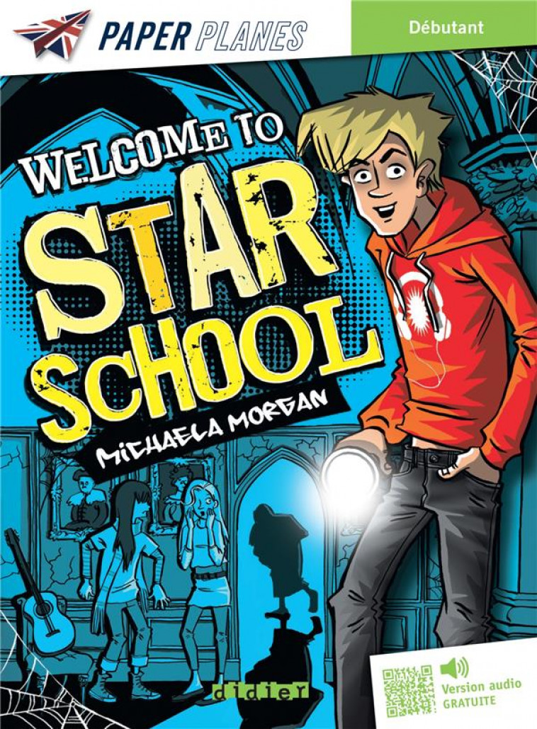WELCOME TO STAR SCHOOL - LIVRE + MP3 - MORGAN MICHAELA - DIDIER