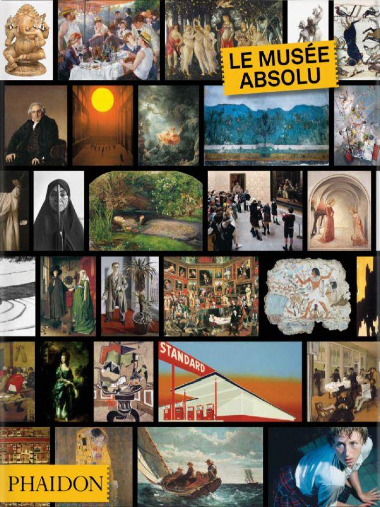 LE MUSEE ABSOLU - ILLUSTRATIONS, COULEUR - PHAIDON EDITORS - NC