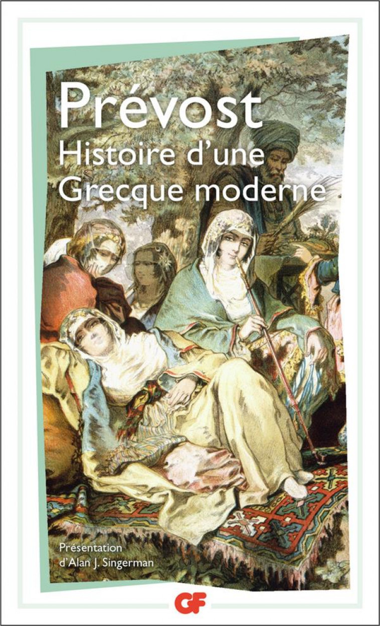 HISTOIRE D'UNE GRECQUE MODERNE - PREVOST ABBE - FLAMMARION