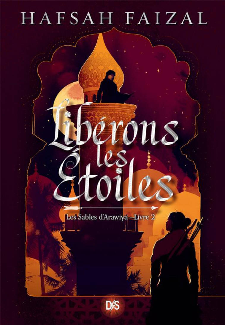 LIBERONS LES ETOILES (BROCHE) - TOME 02 - FAIZAL HAFSAH - DE SAXUS
