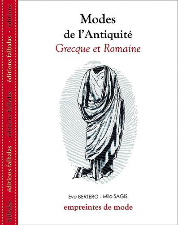 MODES DE L ANTIQUITE GRECQUE ET ROMAINE - BERTERO/SAGIS - FALBALAS