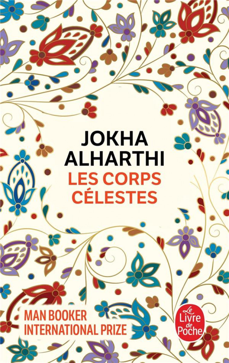 LES CORPS CELESTES - ALHARTHI JOKHA - LGF/Livre de Poche