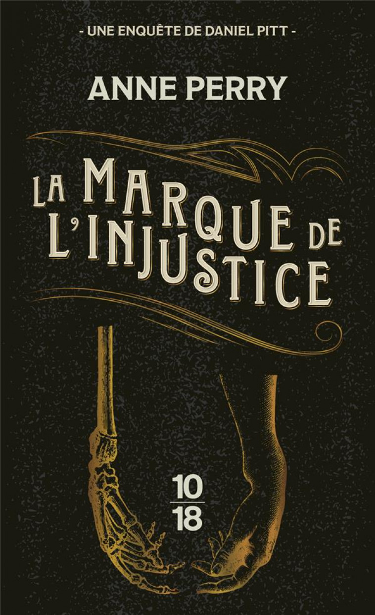 LA MARQUE DE L'INJUSTICE - POCHE - TOME 5 - PERRY ANNE - 10 X 18