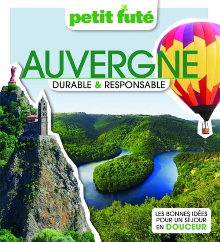 AUVERGNE DURABLE & RESPONSABLE 2023 PETIT FUTE - AUZIAS D. / LABOURDE - PETIT FUTE