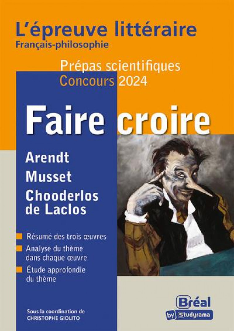 FAIRE CROIRE EPREUVE LITTERAIRE THEME DE L'ANNEE 2024-2025 PREPA SCIENTIFIQUE - GIOLITO CHRISTOPHE - BREAL