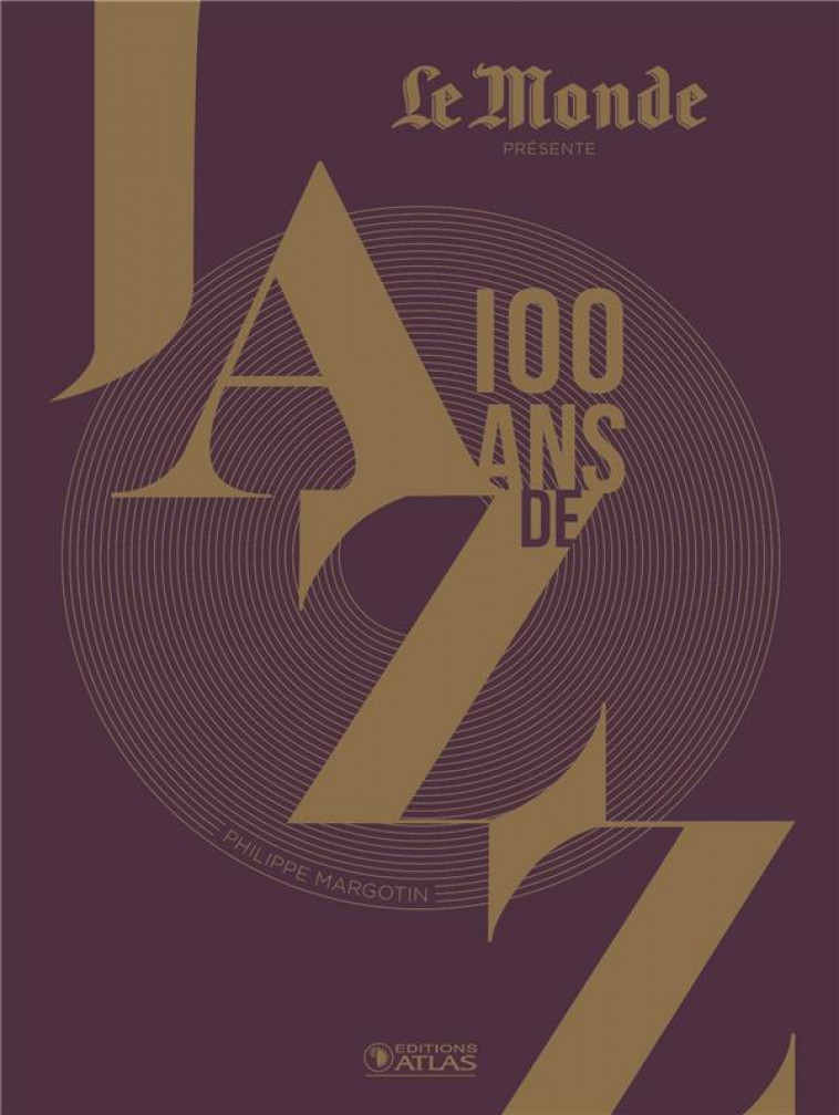 100 ANS DE JAZZ (3E ED) - MARGOTIN PHILIPPE - GLENAT
