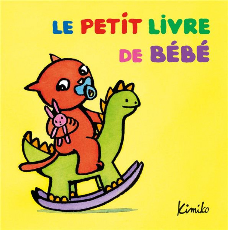 LE PETIT LIVRE DE BEBE - EVEIL 0 - 3 ANS - JEUNESSE - La Griffe Noire