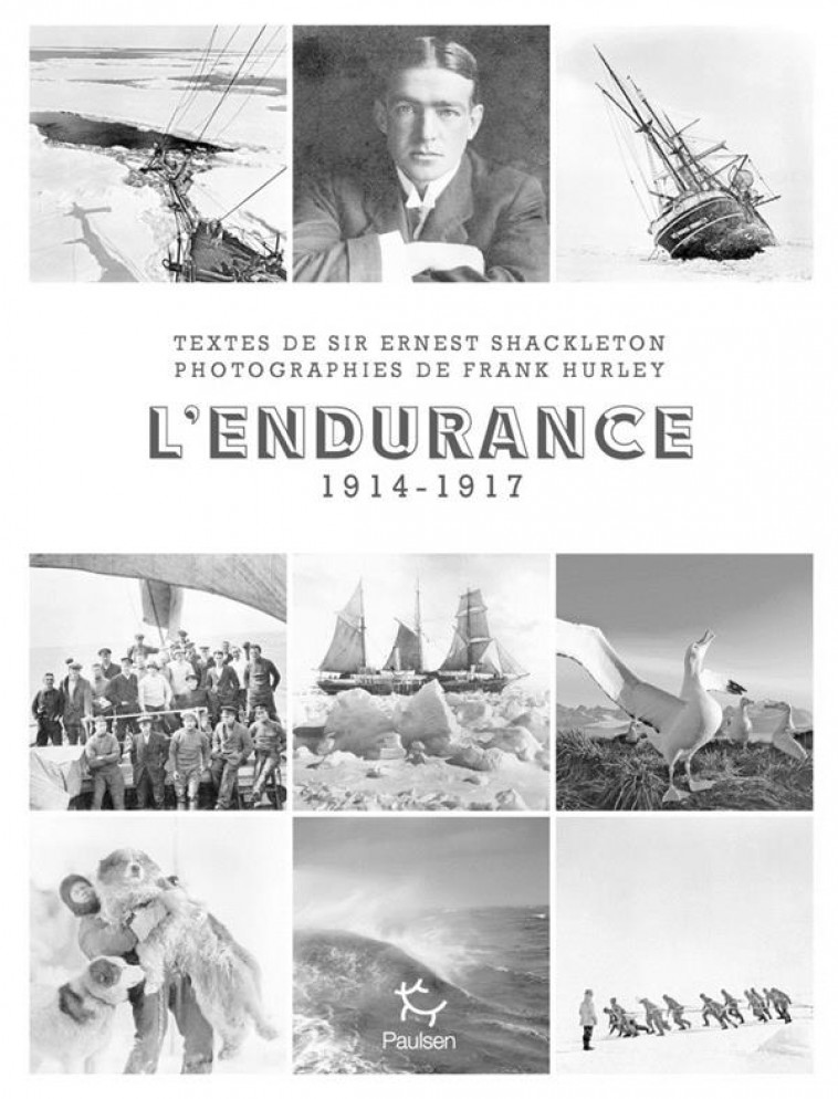 L-ENDURANCE 1914-1917 - SHACKLETON/HURLEY - PAULSEN