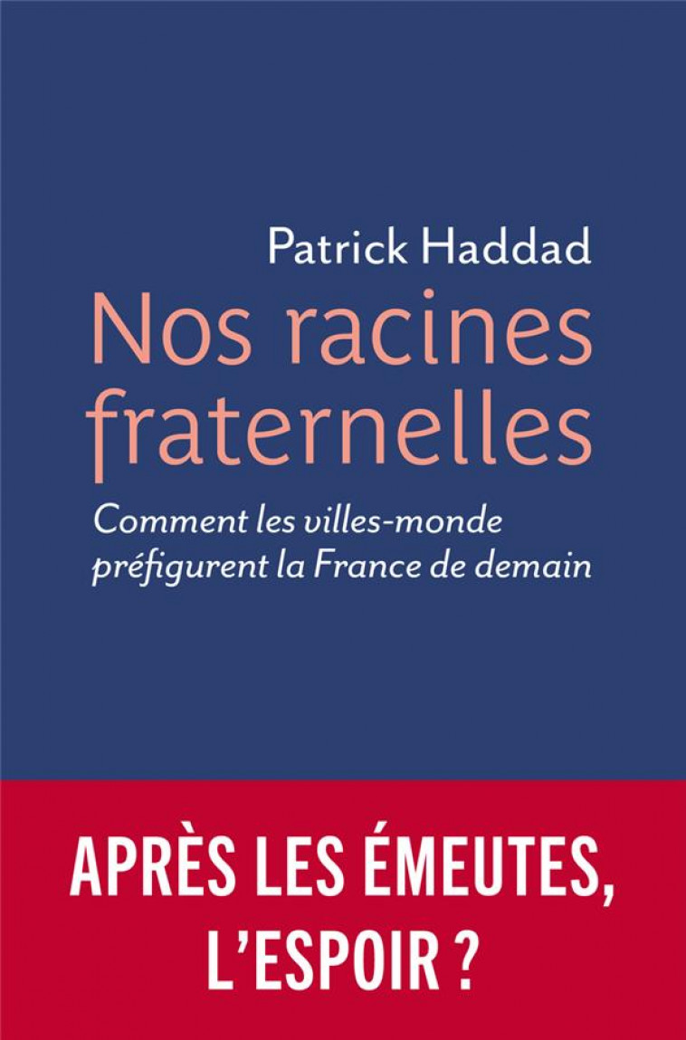 NOS RACINES FRATERNELLES - HADDAD PATRICK - REY