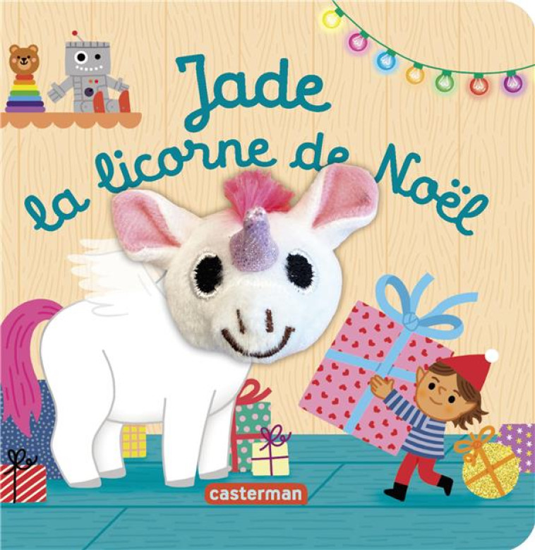 JADE LA LICORNE DE NOEL - CHETAUD HELENE - CASTERMAN