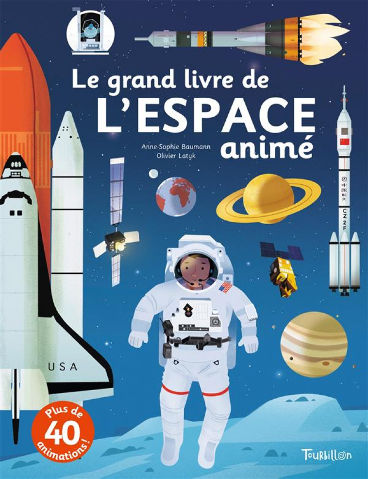 LE GRAND LIVRE DE L-ESPACE ANIME - BAUMANN/LATYK - Tourbillon
