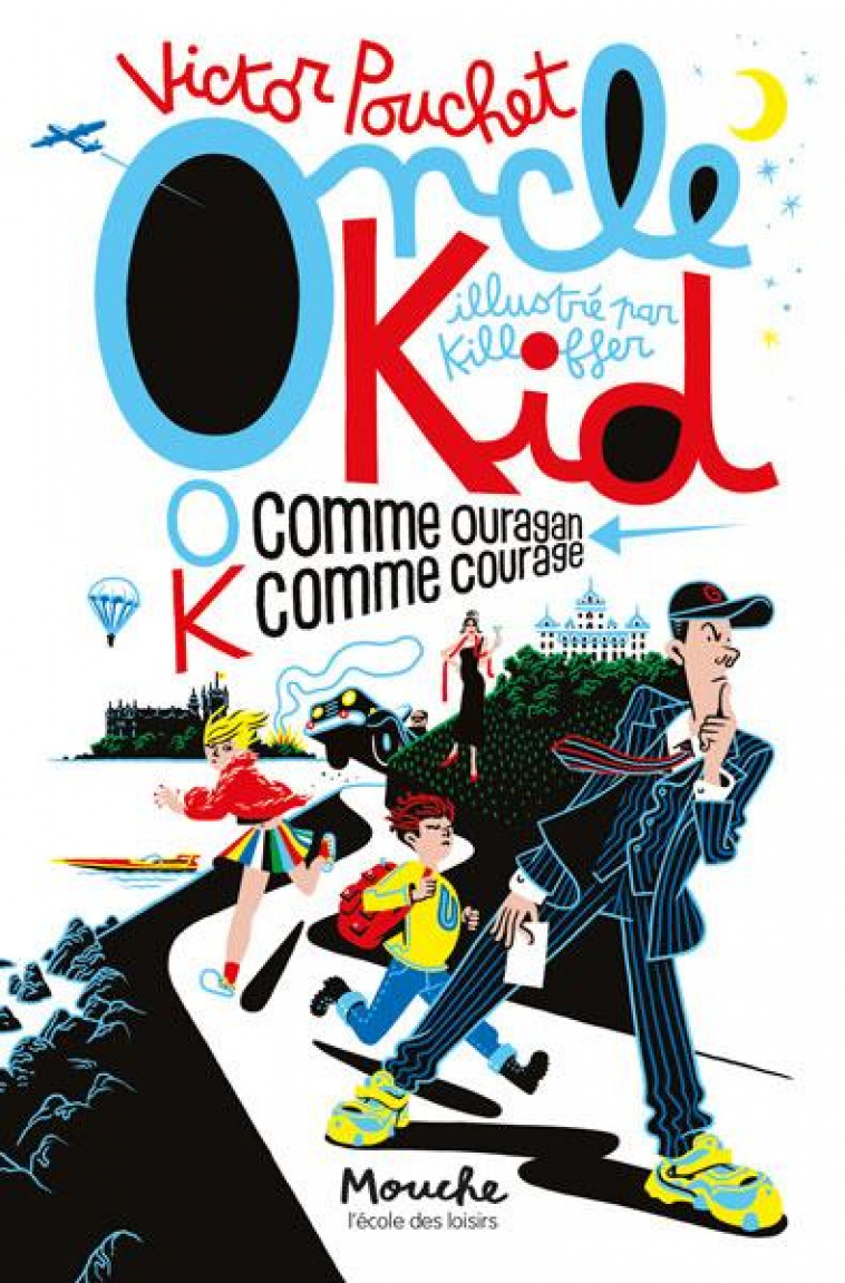 ONCLE KID - O COMME OURAGAN, K COMME COURAGE - POUCHET/KILLOFFER - EDL