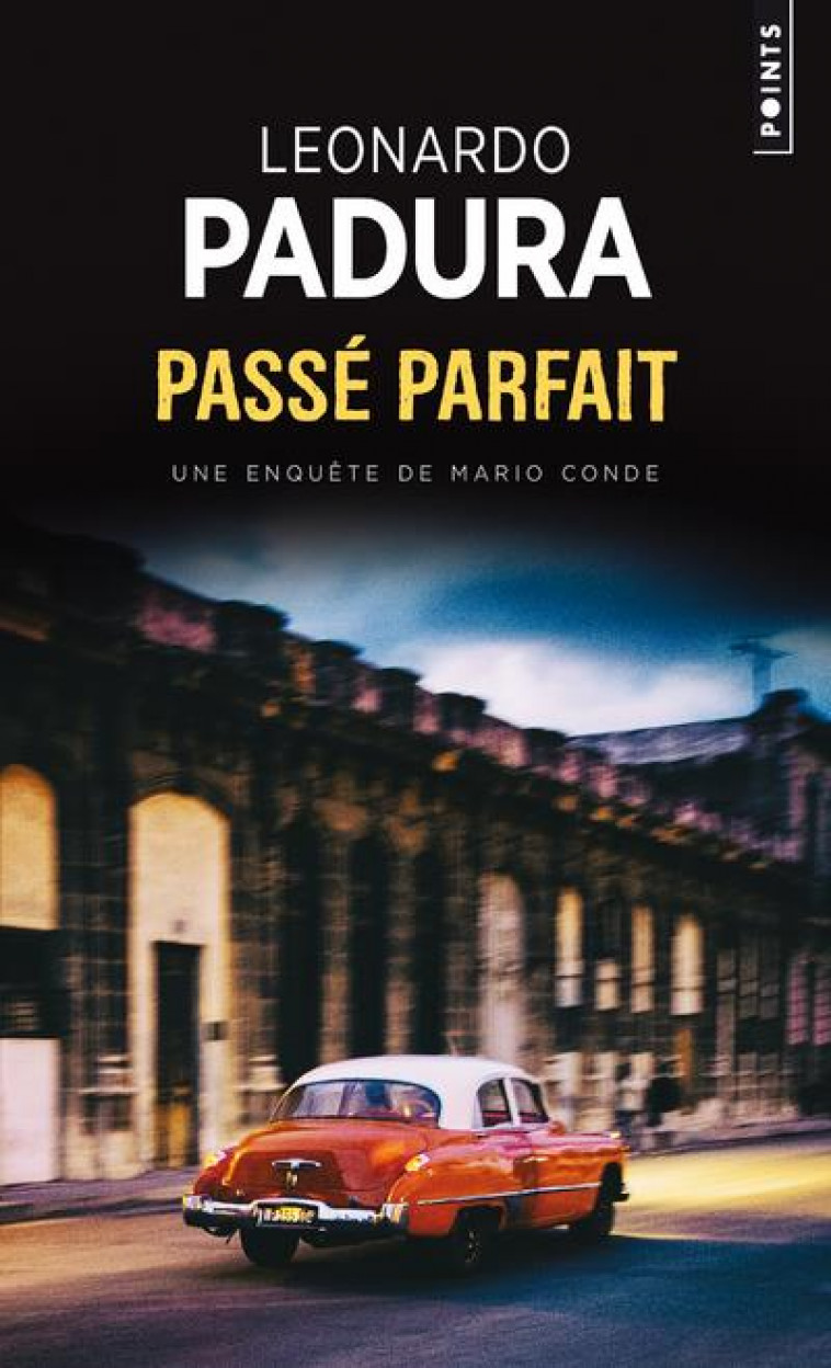 PASSE PARFAIT - PADURA LEONARDO - POINTS
