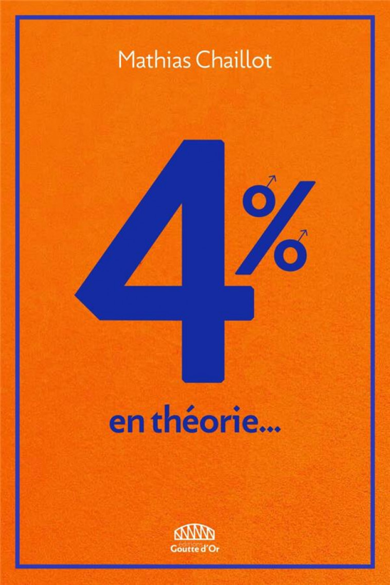 4% - EN THEORIE - CHAILLOT MATHIAS - GOUTTE DOR